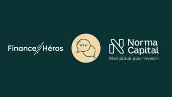 Visuel pour l'entretien entre Finance Héros et Norma Capital