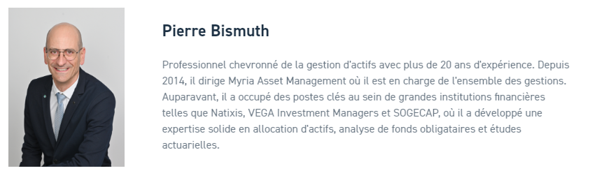 Pierre Bismuth (MYRIA-AM) : Directeur Général et Responsable des Gestions.